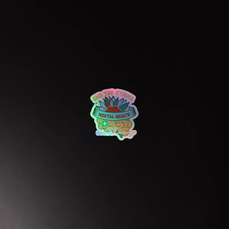 End The Stigma - Holographic Sticker product image (3)