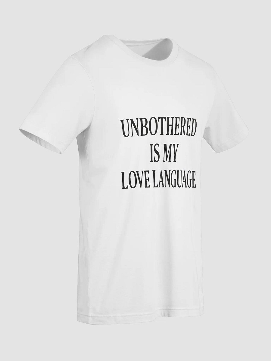 “Unbothered Is My Love Language” – Lightweight Supersoft Tee product image (9)
