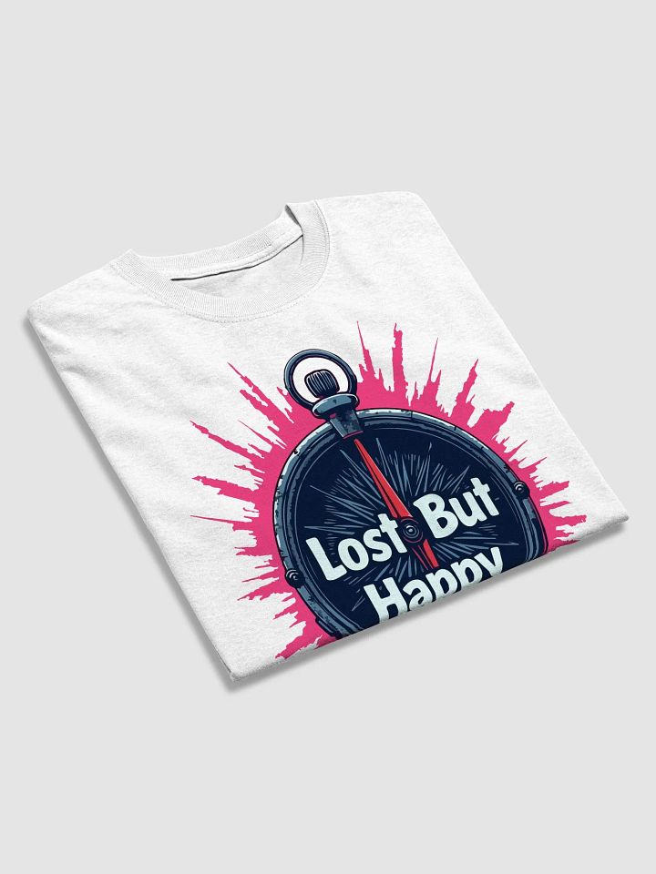 Lost But Happy T-Shirt product image (2)