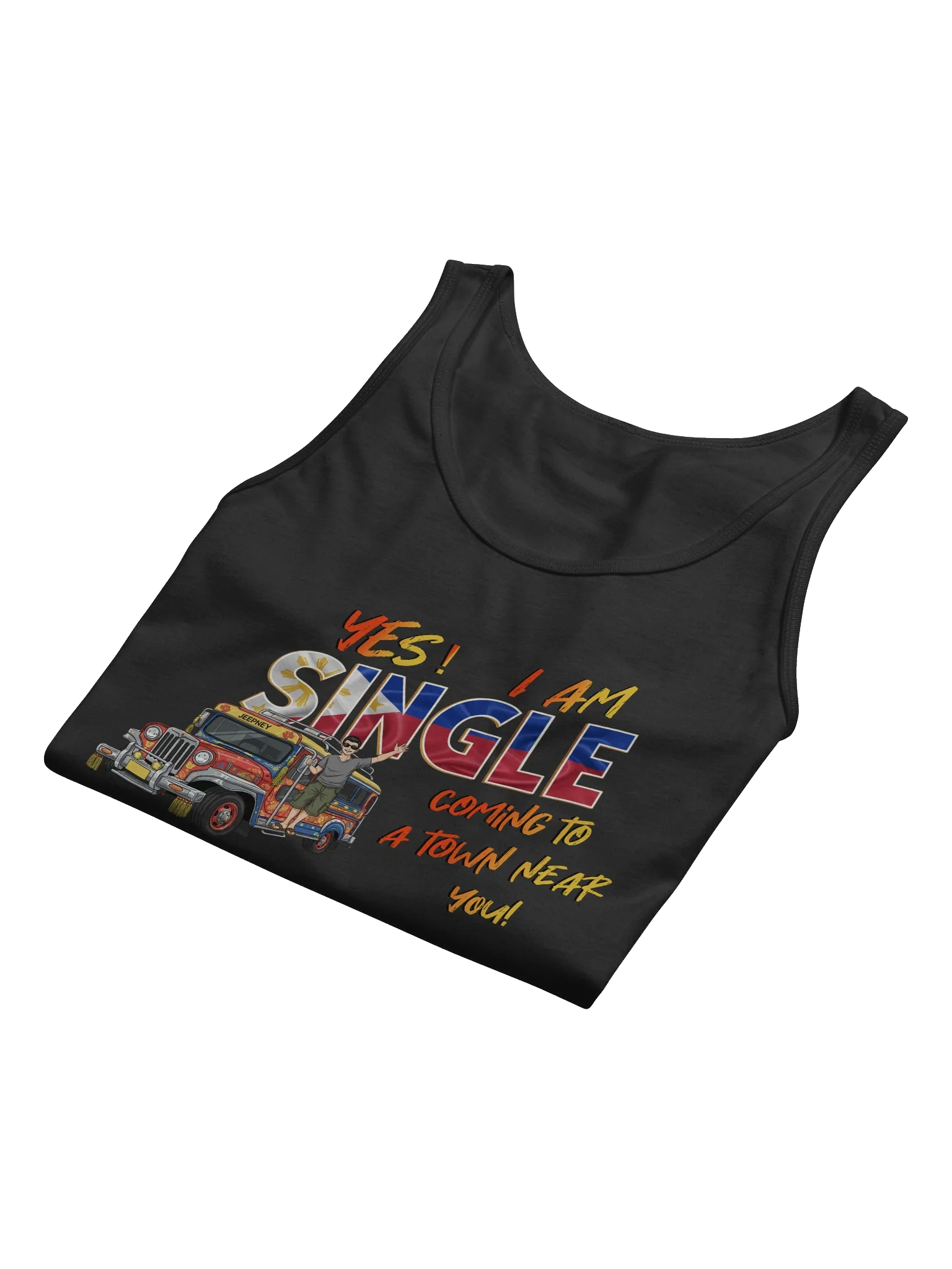 Yes! Iam single, coming to a town near you - tank top product image (43)