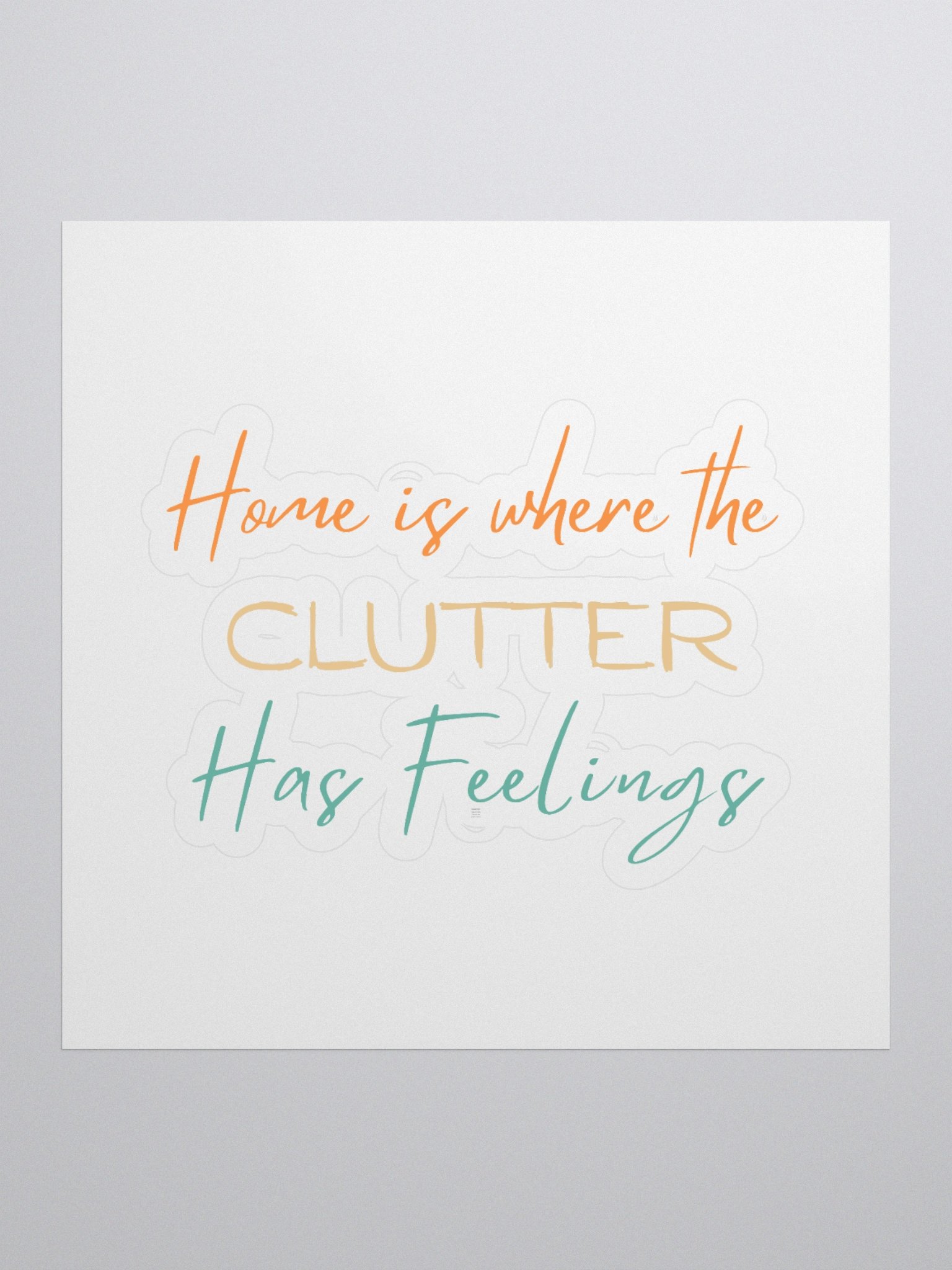 Home is where the CLUTTER Has Feelings Sticker Pack product image (1)
