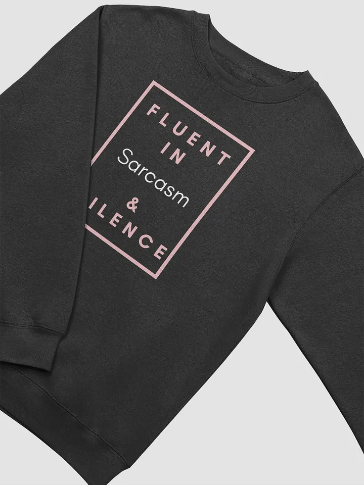 Silent Sarcasm Crewneck Sweatshirt product image (2)