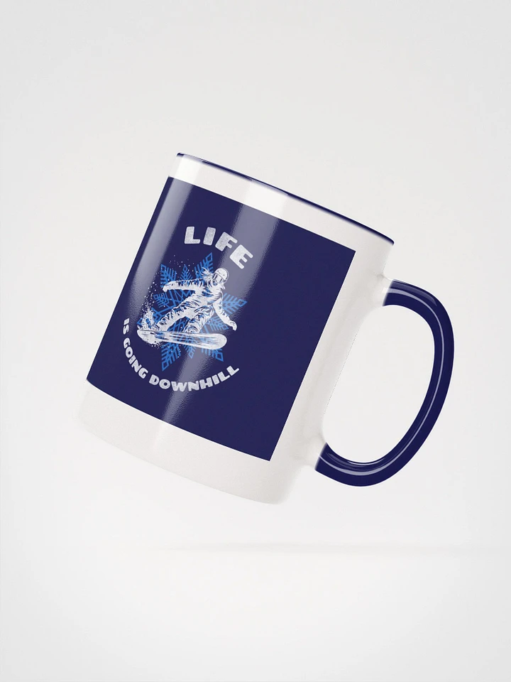 Life Is Going Downhill Coffee Mug product image (2)