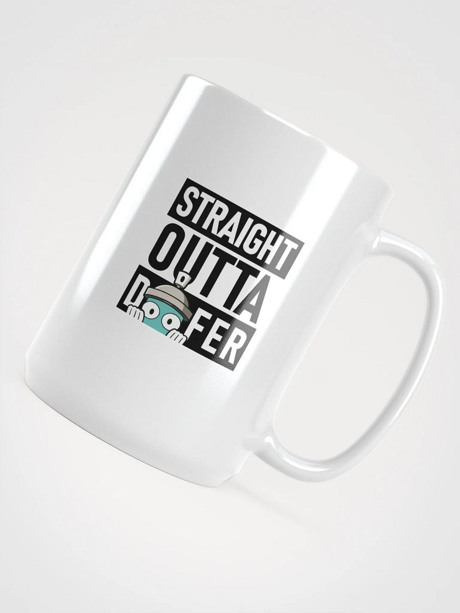Straight Outta DOOFER Mug product image (6)