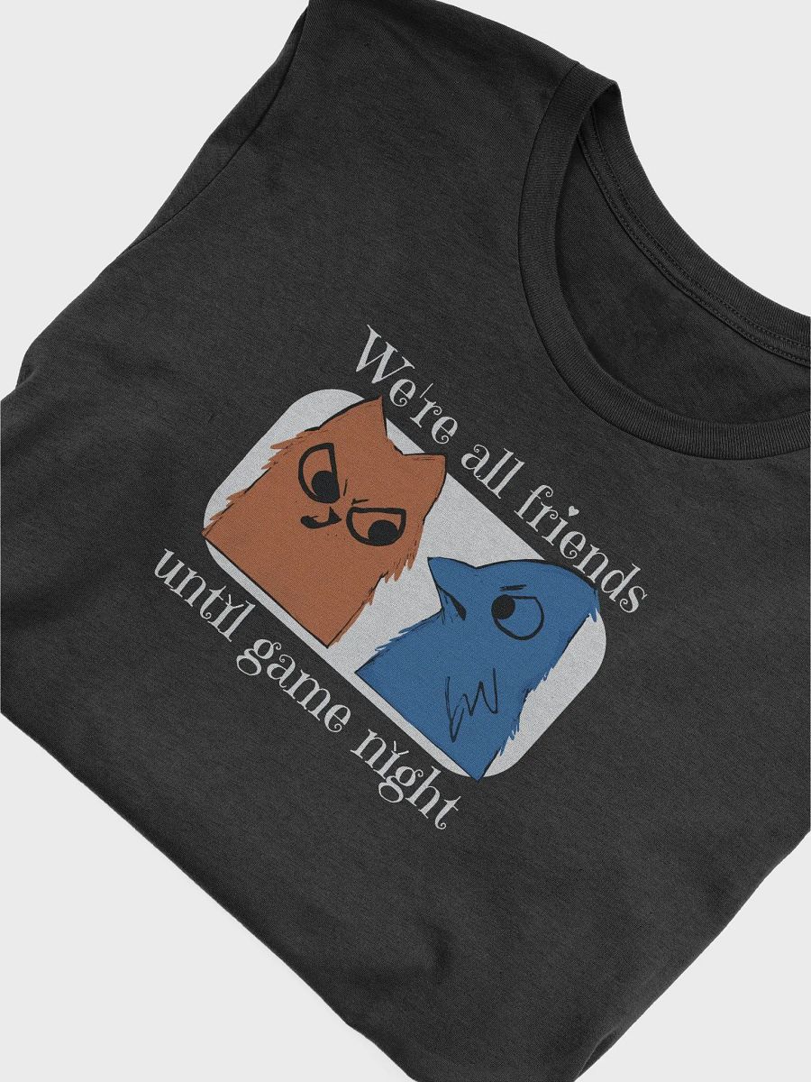 Root Game Night Shirt for Board Gamers, We're All Friends Until Game Night, Eyrie Dynasty & Marquis de Cat *unofficial product image (5)