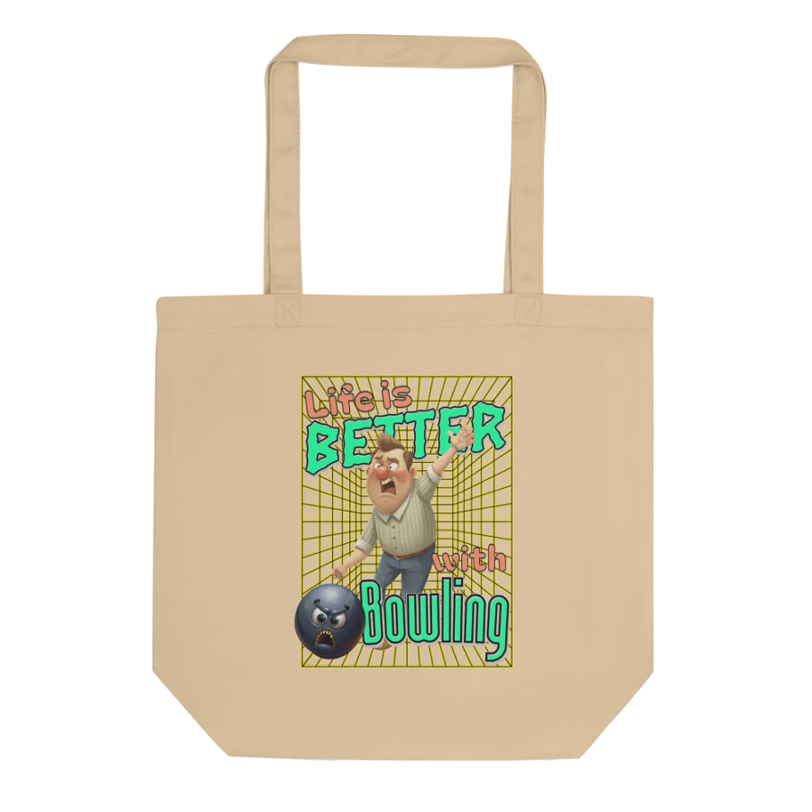 Life Is Better With Bowling Organic Cotton Tote product image (1)