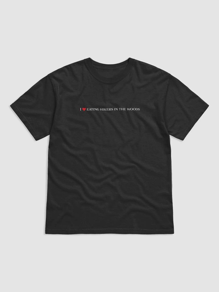 'I <3 Eating Hikers In The Woods' T Shirt (dark colours) (colours available) product image (1)