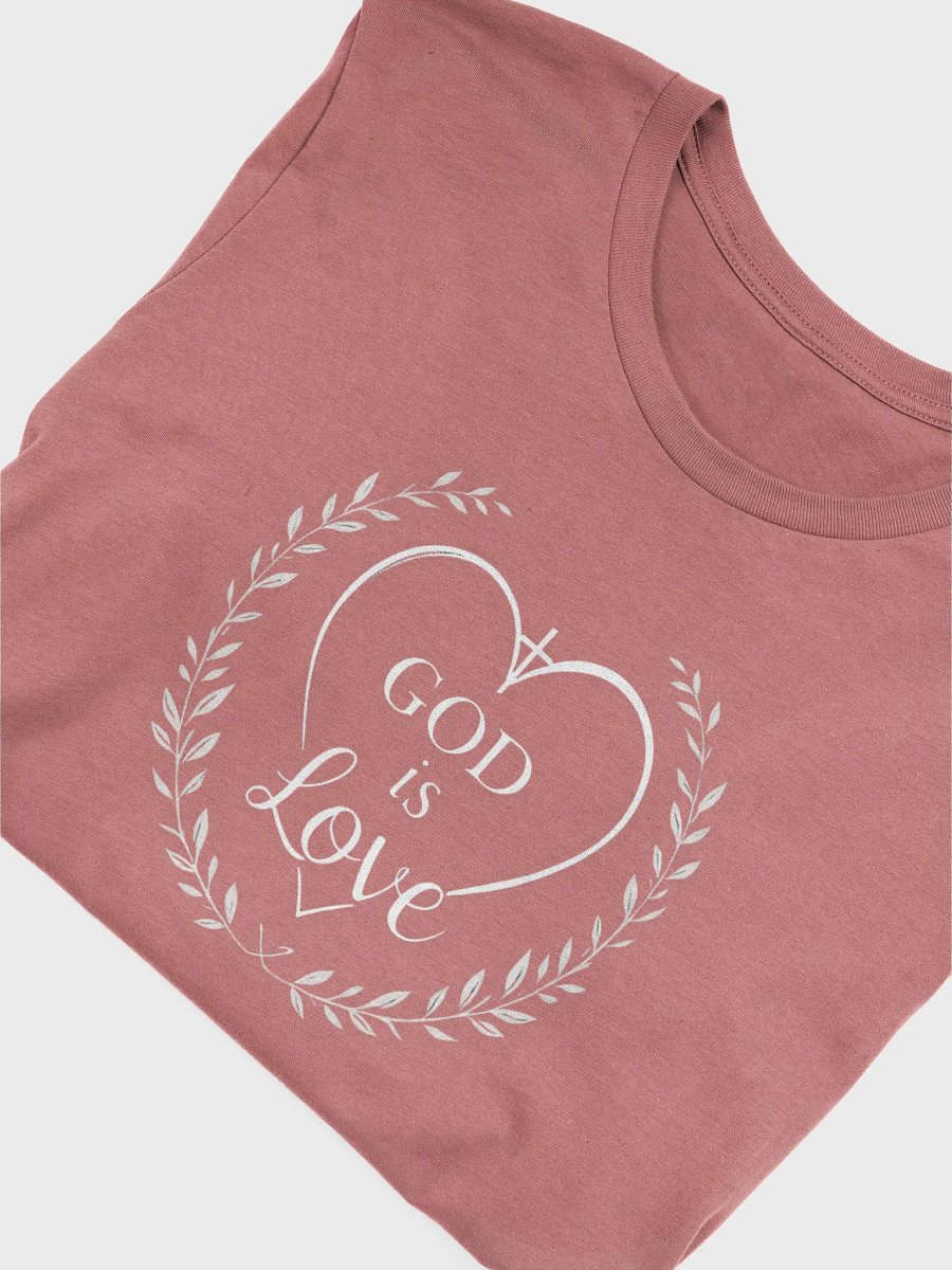 God Is Love Christian T-Shirt | 1 John 4:8 product image (15)