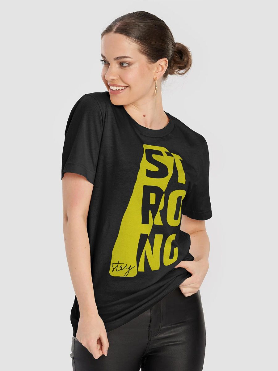 Stay Strong T-Shirt product image (8)