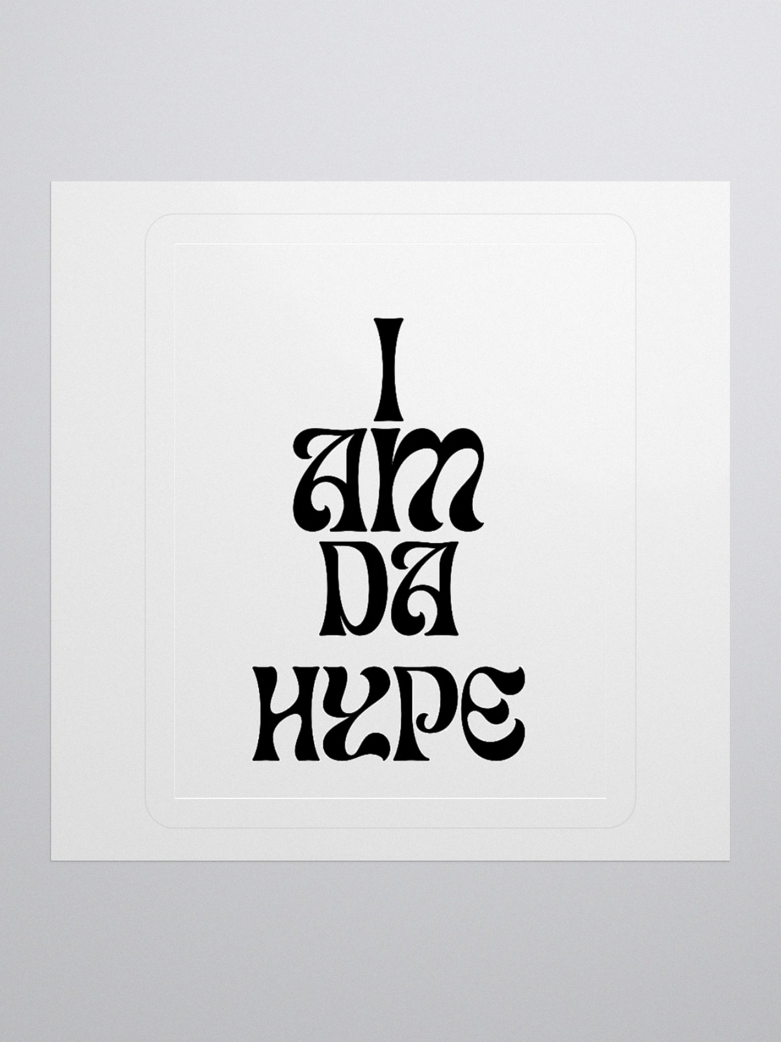 I AM THE HYPE product image (2)