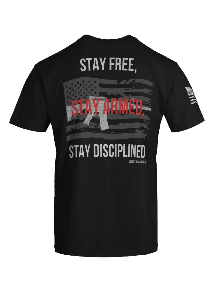 Stay Free, Stay Armed, Stay Disciplined product image (1)