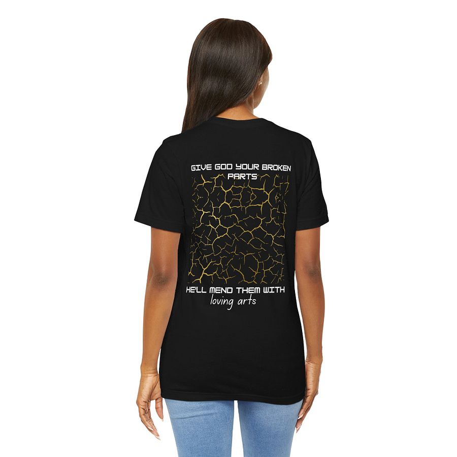 Give God your broken parts Comfort T-shirt product image (4)
