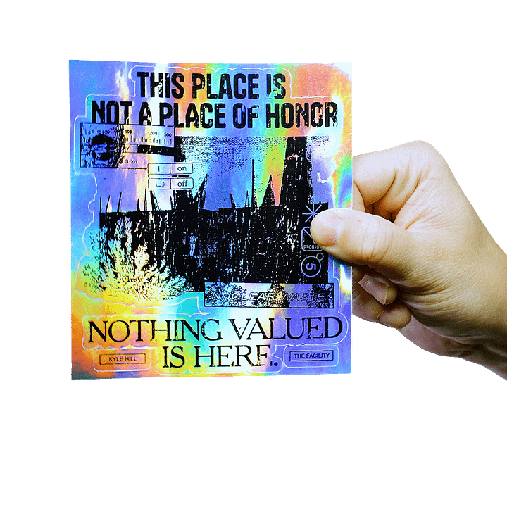 THIS IS NOT A PLACE OF HONOR (holo sticker) product image (1)