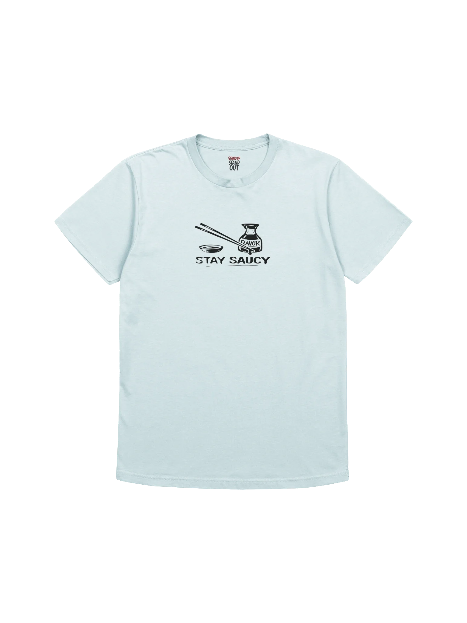 “Stay Saucy” — Flavor Statement Tee product image (8)