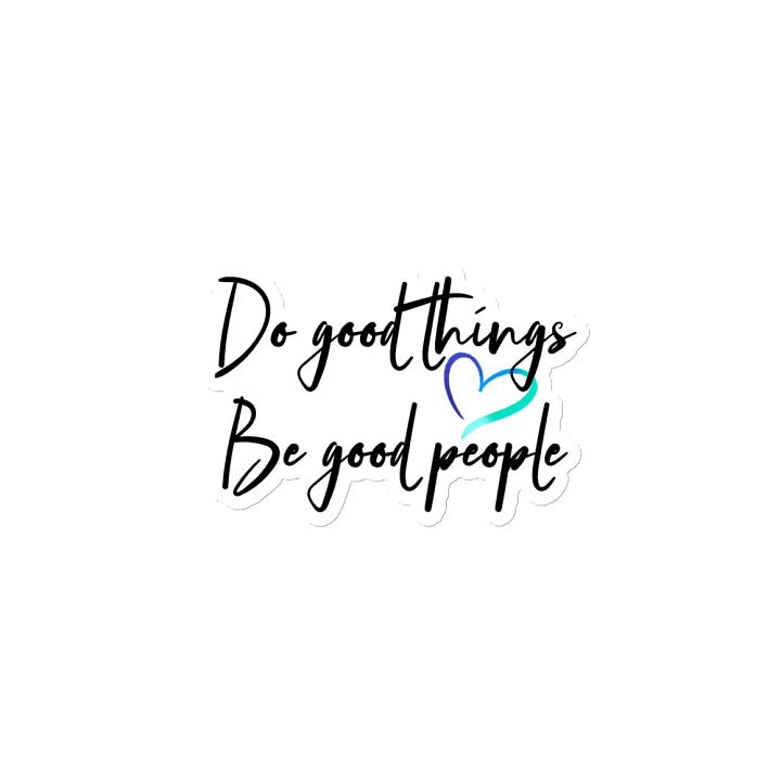 Do Good Things, Be Good People Magnet product image (2)