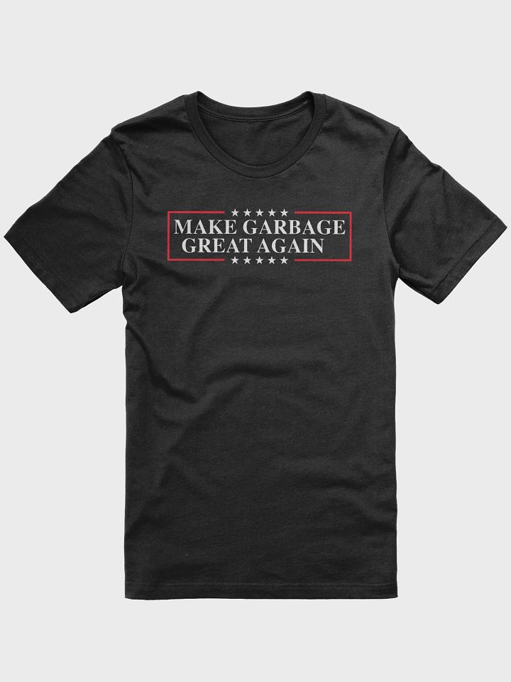 Make Garbage Great Again Shirt product image (2)