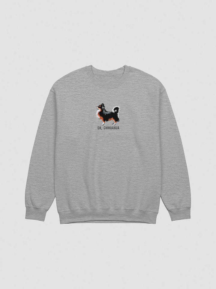 Oh, Chihuahua Sweatshirt (Embroidered) of a Longhaired Chihuahua(Tricolor) product image (10)