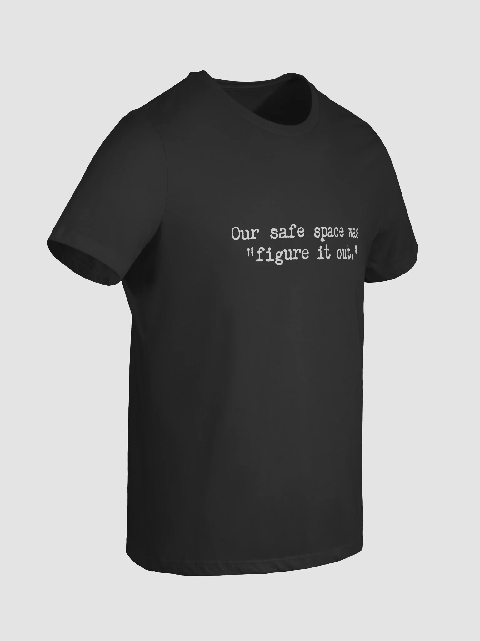 Our safe space was figure it out – Women’s Fit - logo product image (8)