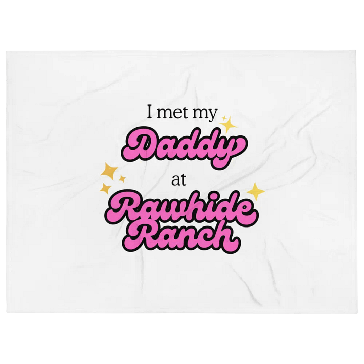 Daddy at Rawhide Fleece Blanket product image (2)
