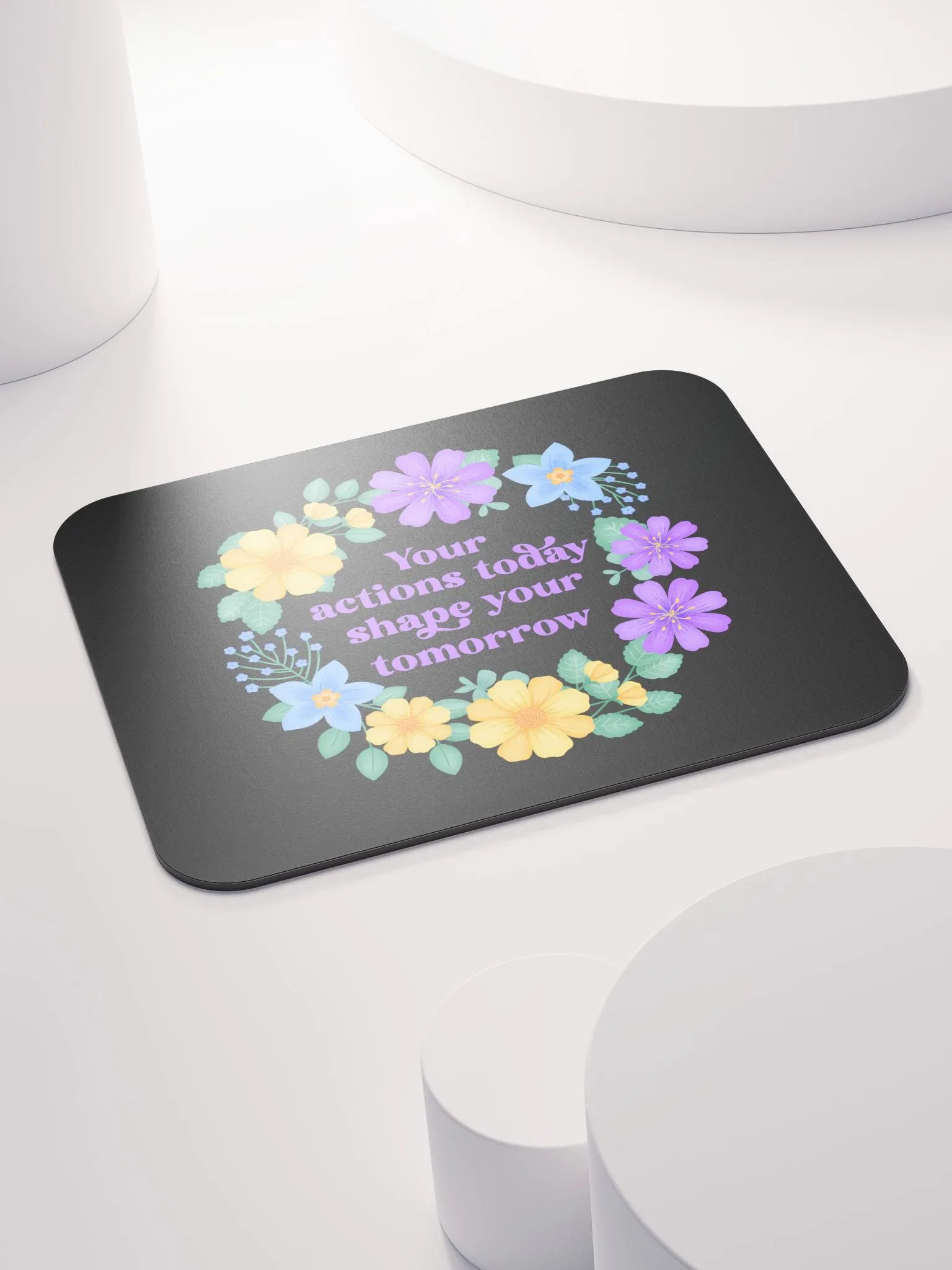 Your actions today shape your tomorrow - Mouse Pad Black product image (4)