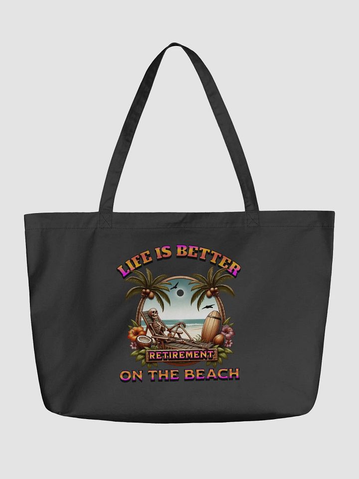 Life Is Better On The Beach Retirement Tropical Tote Bag product image (2)