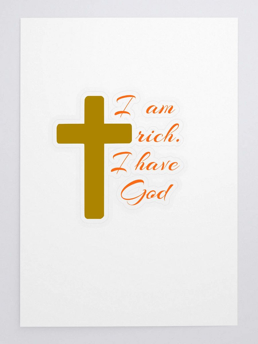 I AM RICH. I HAVE GOD. product image (3)