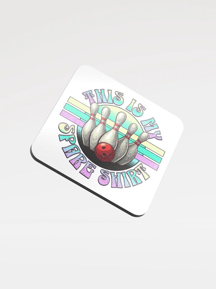 This Is My Spare Shirt Bowling Strike It Rich Coaster Set product image (2)
