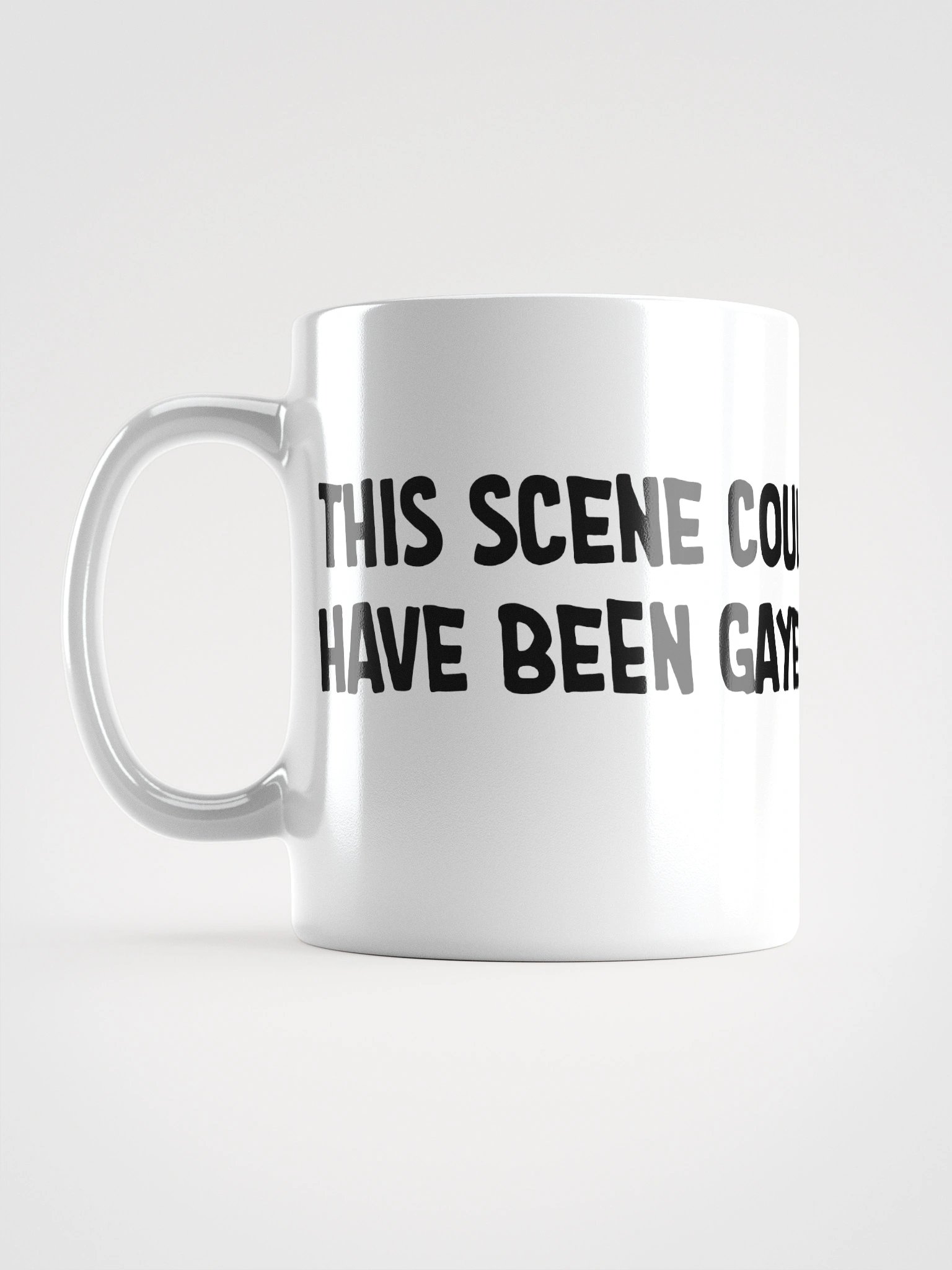 THIS SCENE COULD HAVE BEEN GAYER - MUG product image (1)