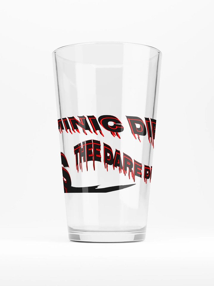 Dominic Dieter As Thee Dare Dieter 00 - Shaker Pint Glass product image (1)