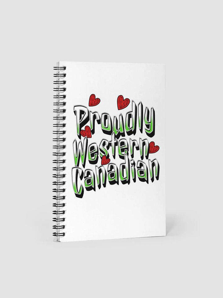 Proudly Western Canadian Spiral Notebook product image (2)