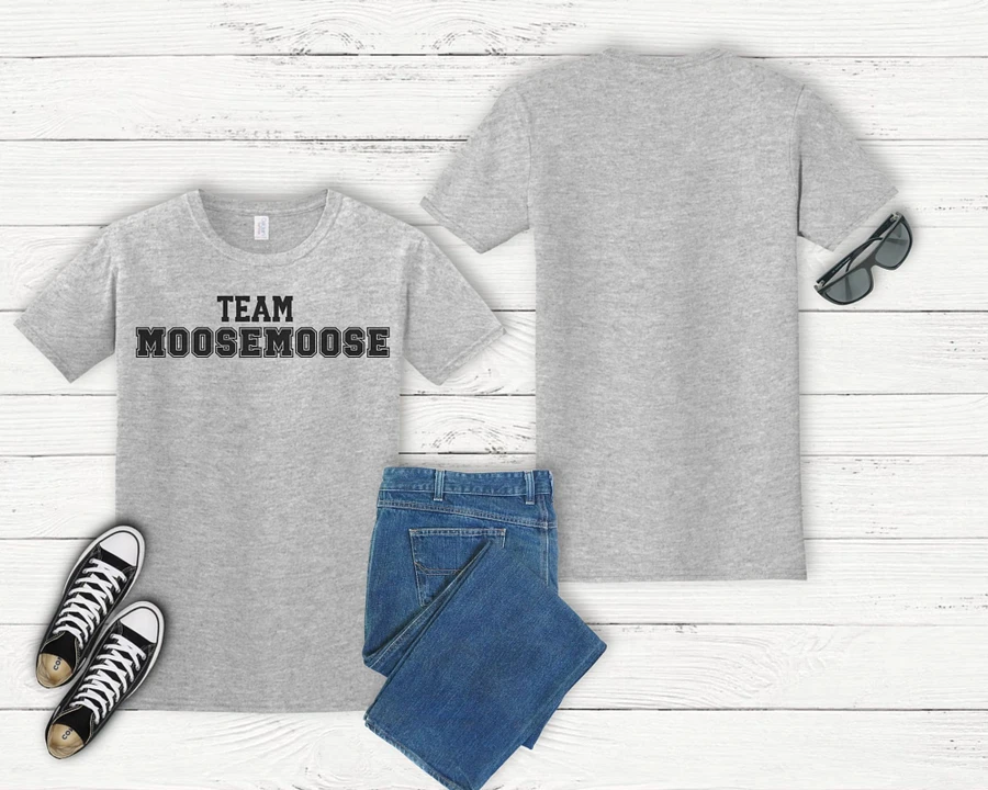 Team MooseMoose Unisex Tshirt product image (5)