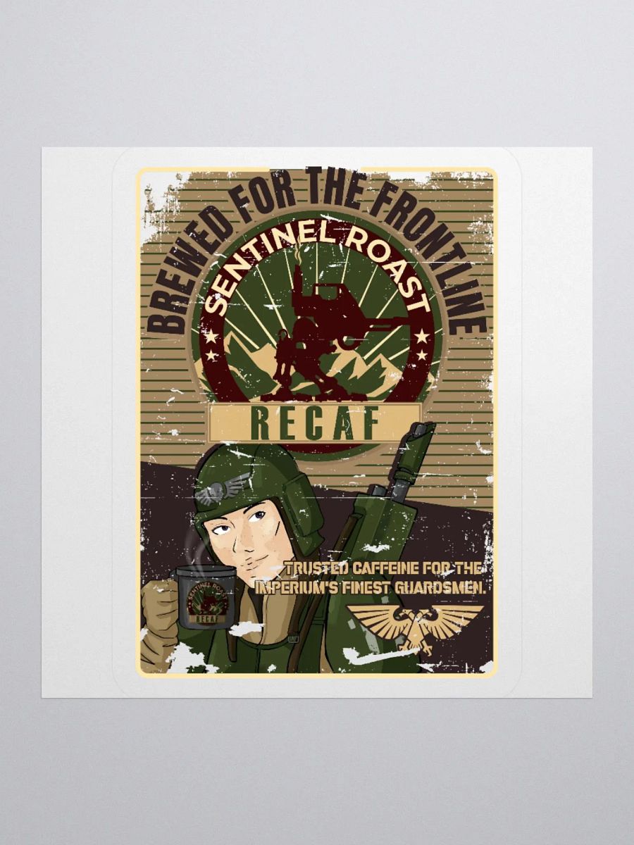Sentinel Roast Recaff – Retro Warhammer 40K Astra Militarum Propaganda Poster Sticker product image (1)