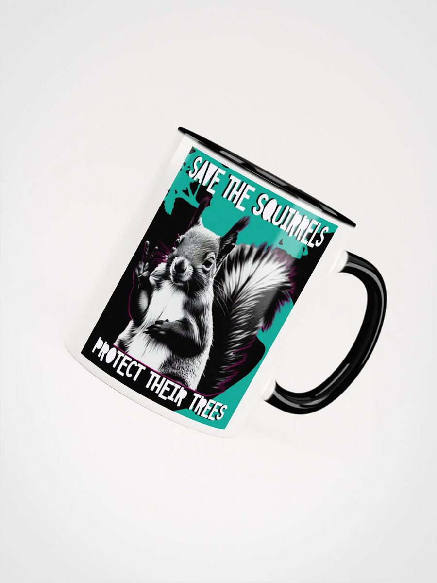 save the squirrels, protect their trees. Ceramic Mug product image (7)
