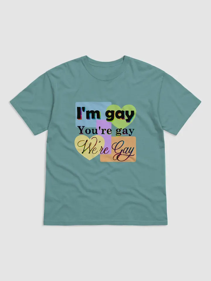 We're Gay Bright T-shirts product image (1)