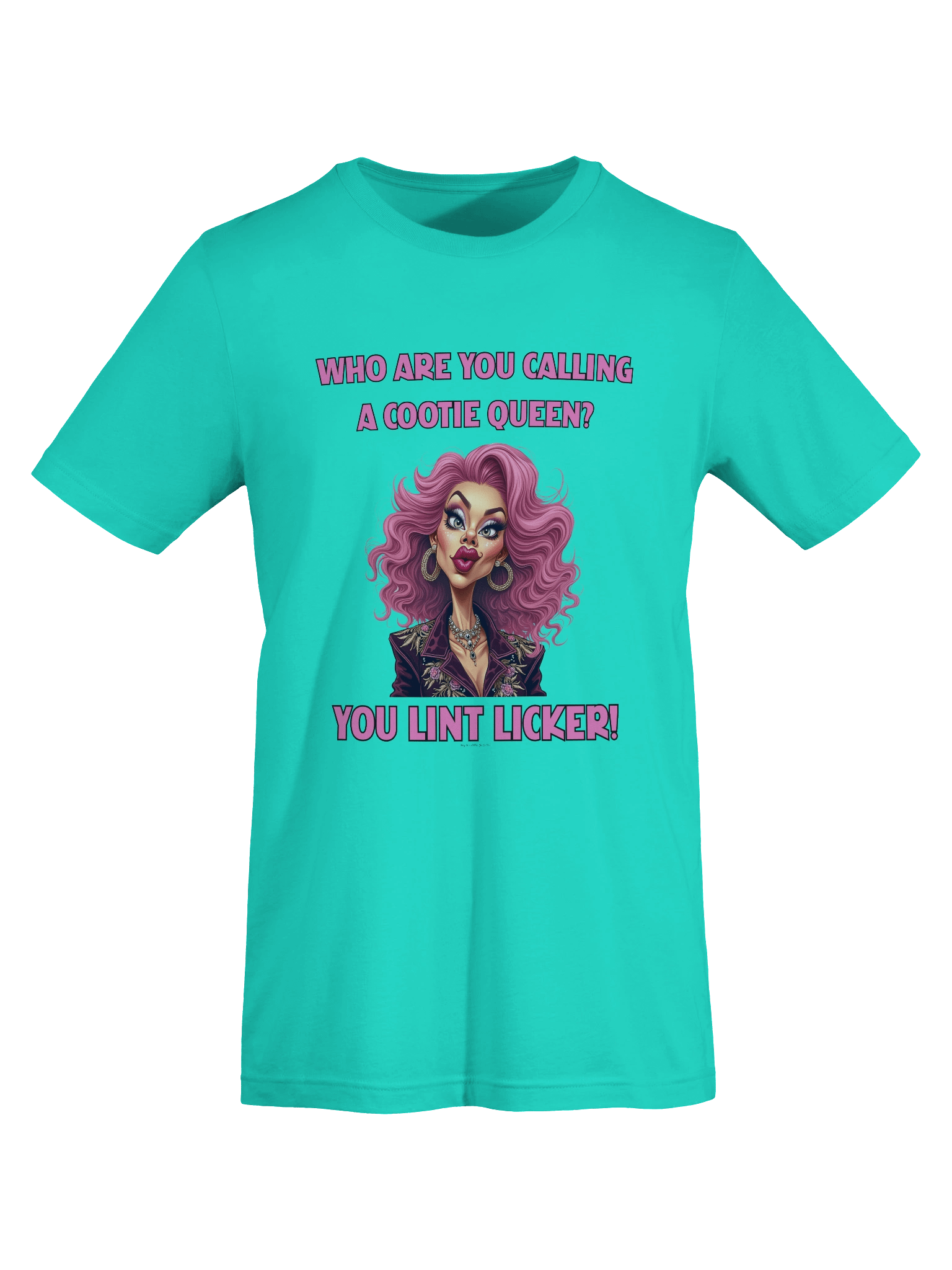 [BJ Designs] Cootie Queen Lint Licker - Unisex Graphic Tee product image (7)