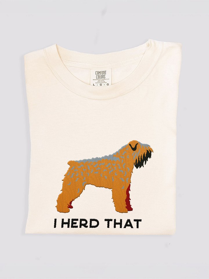 I Herd That T-Shirt(Embroidered) of a Bouvier des Flandres(Brown) product image (2)