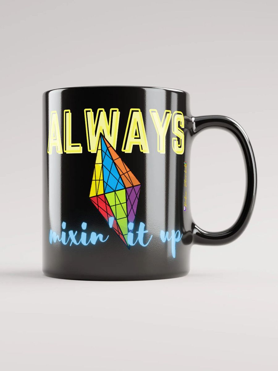 Always Mixin' It Up Mug product image (6)