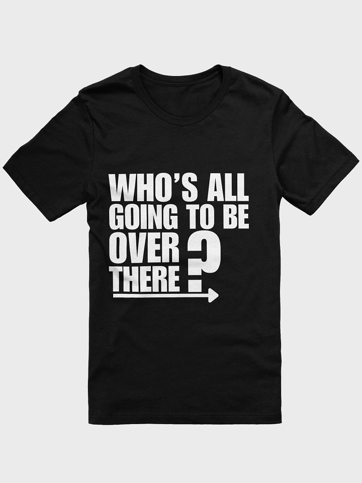 Over There T-shirt product image (1)