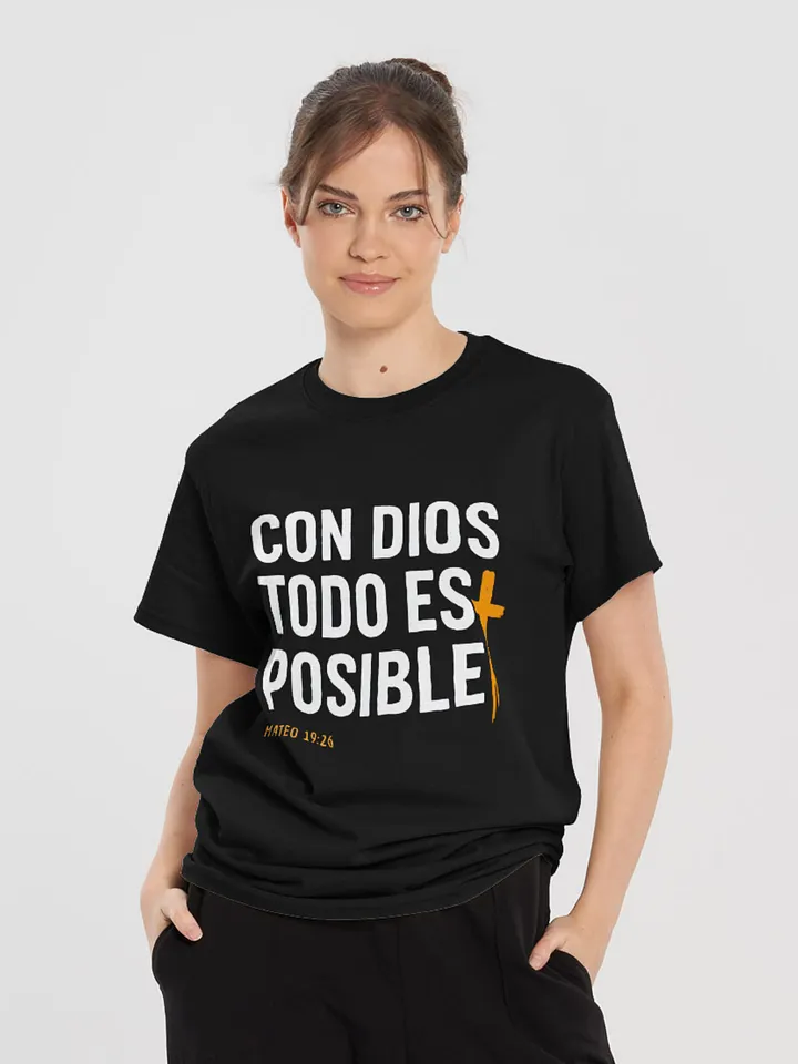 Camiseta Unisex Manga Corta | Con Dios Todo es Posible product image (2)