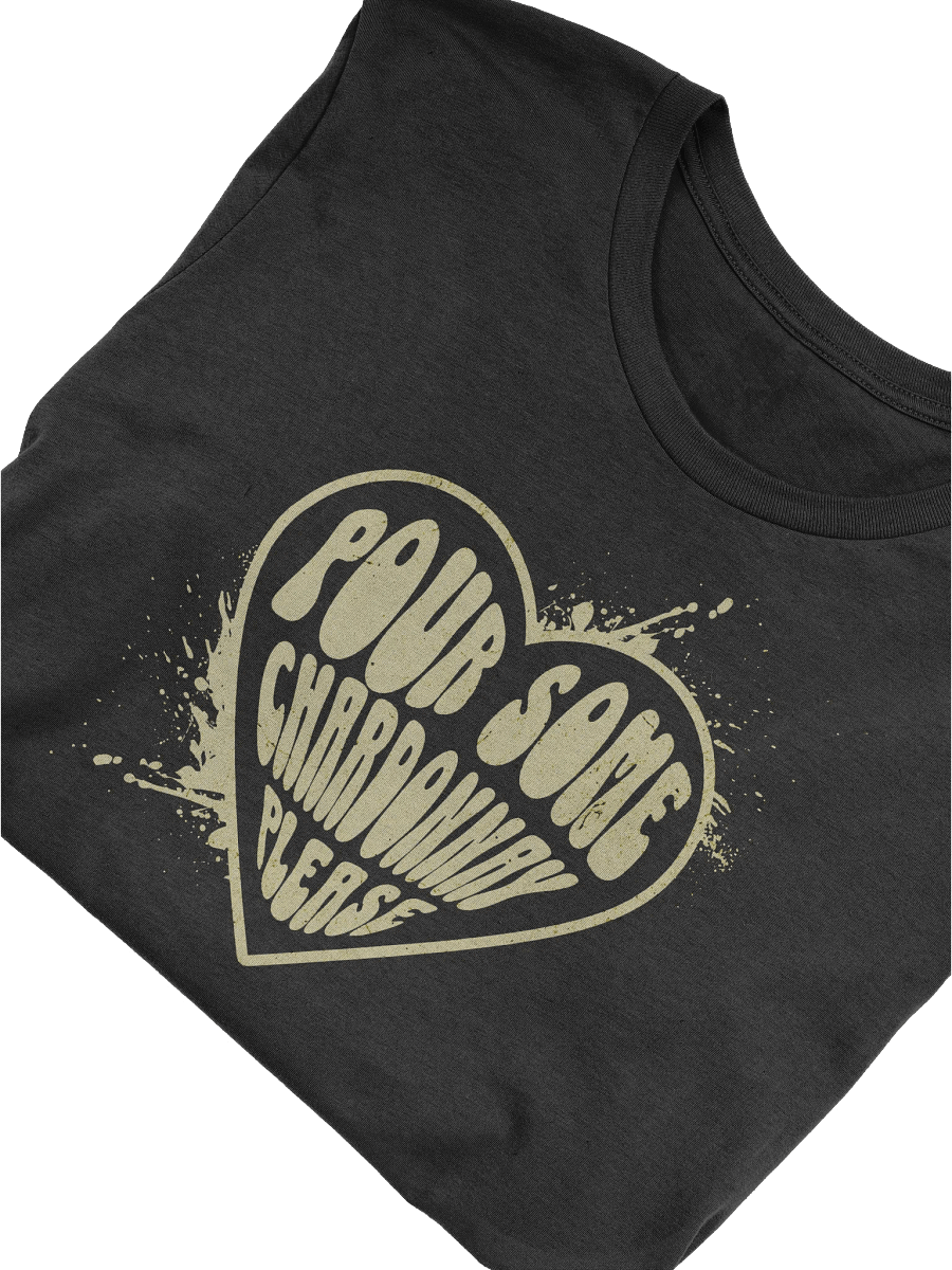 "Pour Some Chardonnay Please" Wine Aesthetic T-Shirt product image (1)
