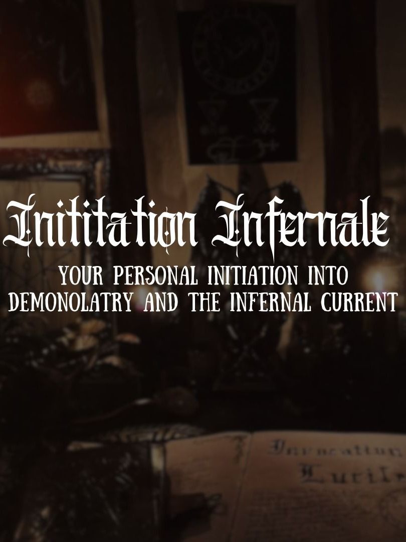 Infernal Initiation: your personal initiation into Demonolatry and the Infernal Current product image (1)