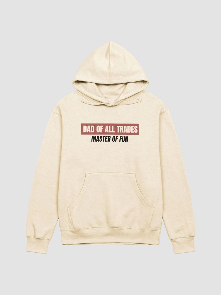 DAD OF ALL TRADES (tan hoodie) product image (1)