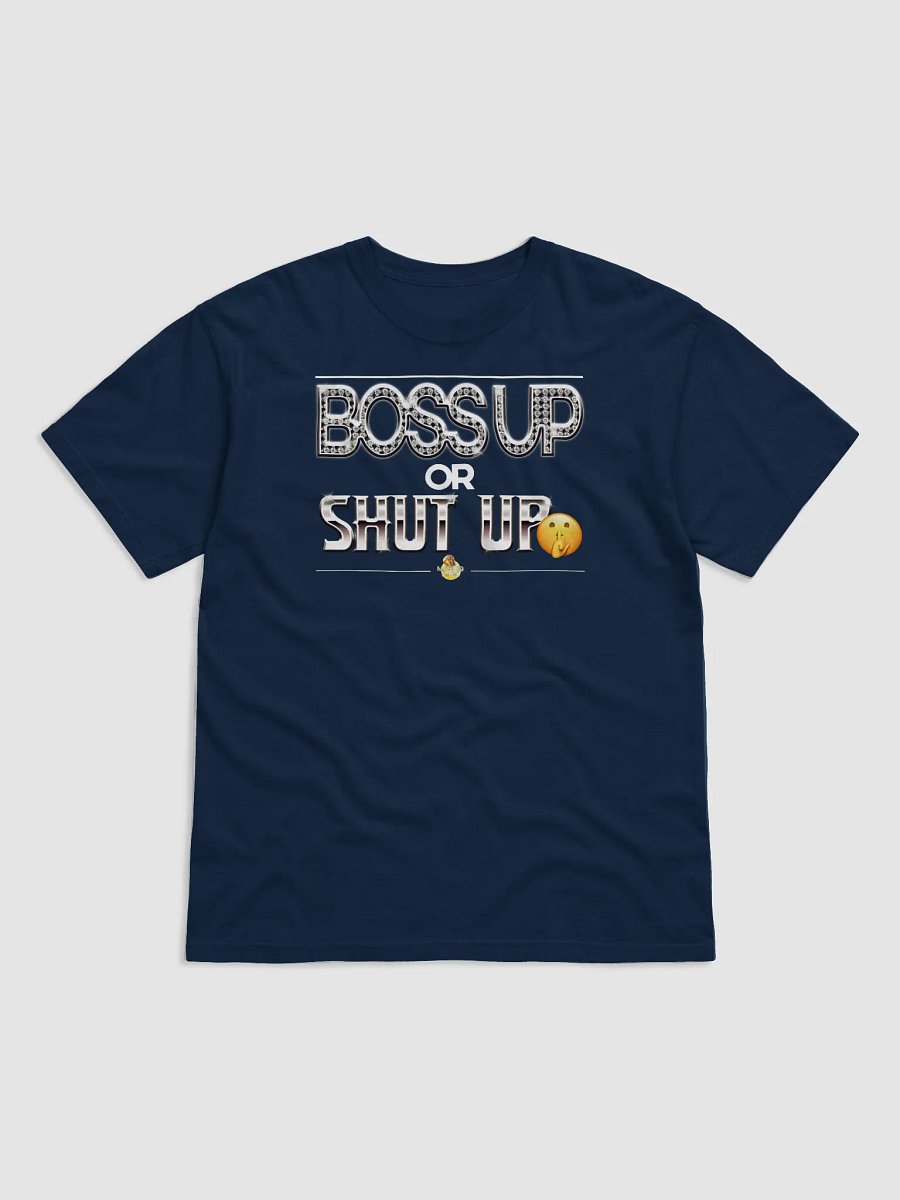 Boss Up or Shut Up product image (2)