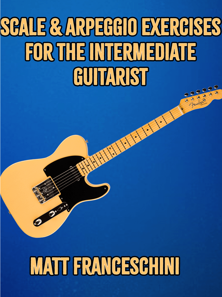 Scale & Arpeggio Exercises For The Intermediate Guitarist! product image (1)