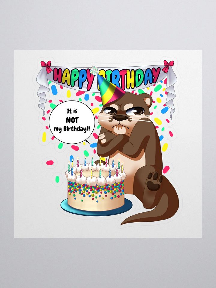 Not My Birthday Sticker product image (1)