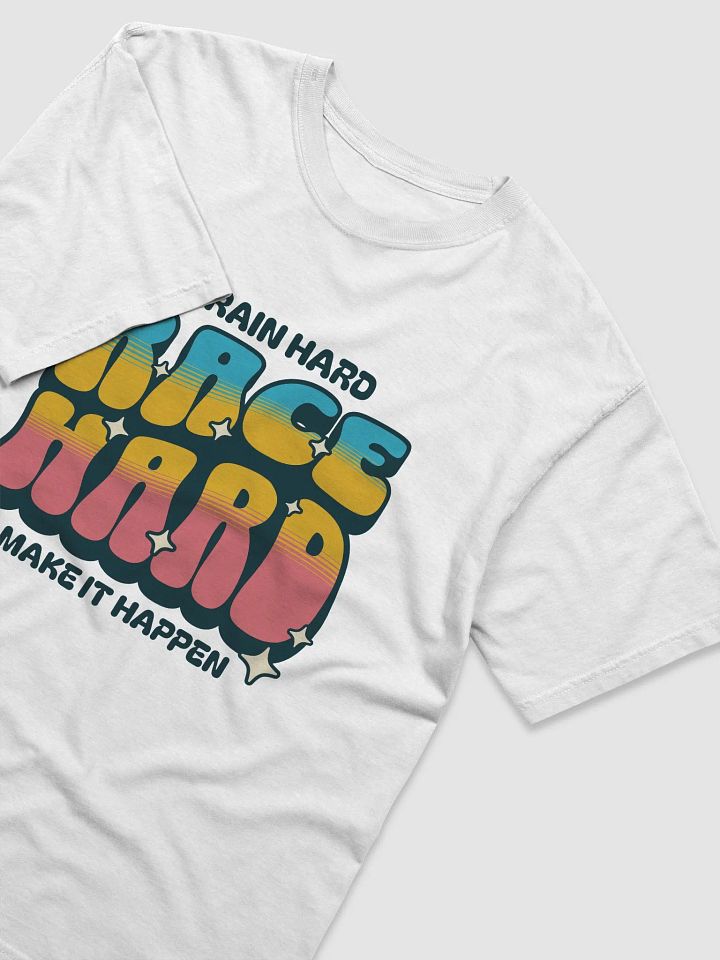 Race Hard Motivational T-Shirt product image (2)