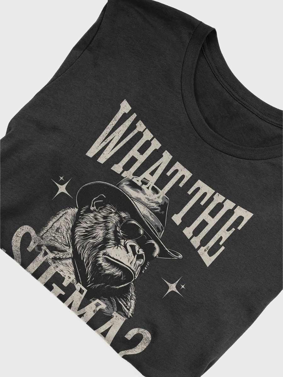What The Sigma, Gorilla Sigma Swagger T-Shirt product image (10)