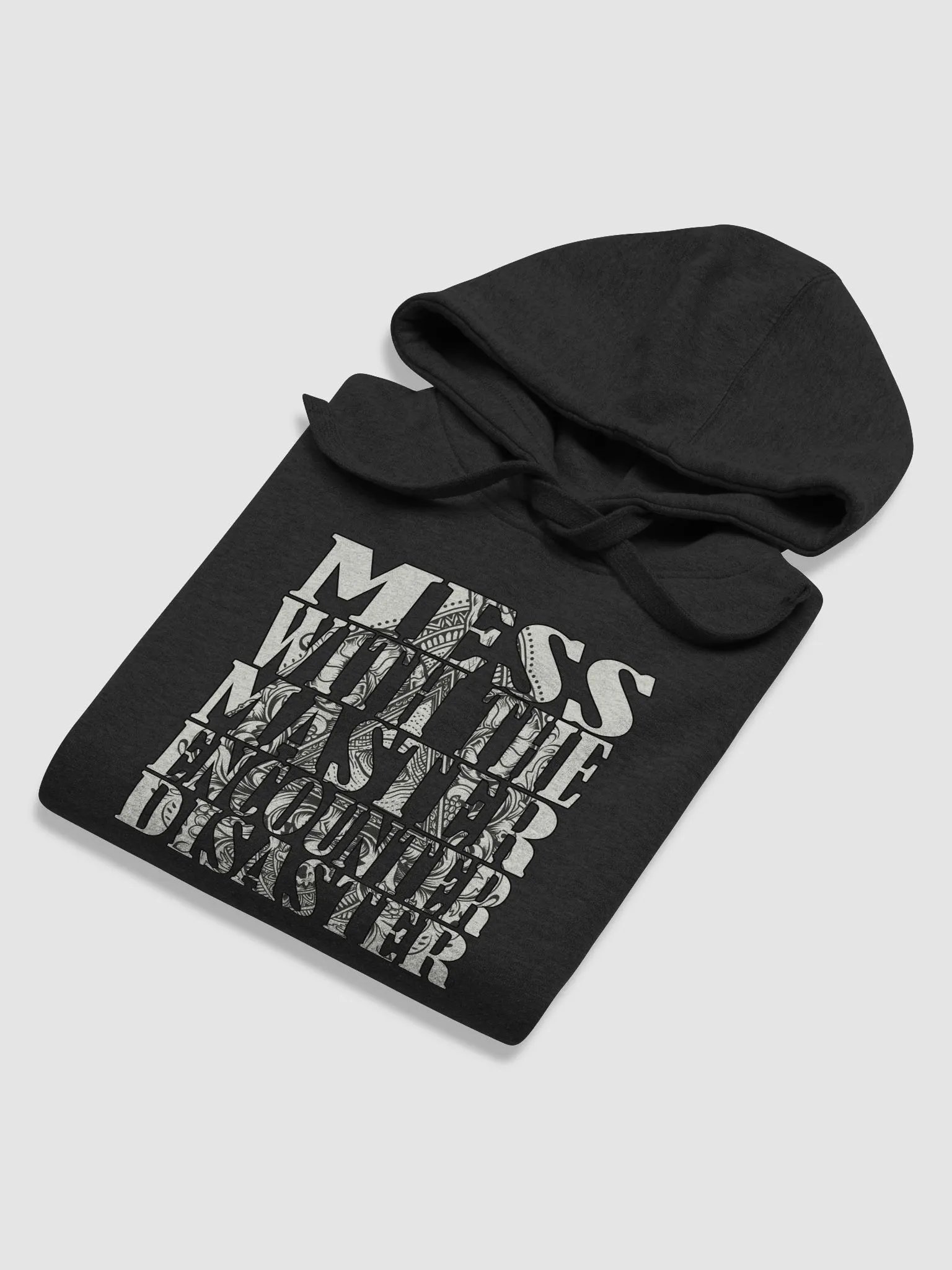 Mess With The Master, Encounter Disaster - Cotton Heritage Unisex Premium Hoodie product image (3)