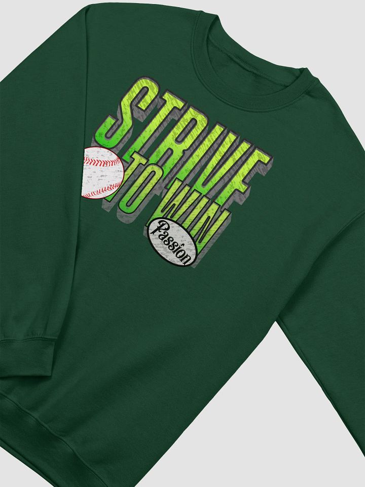 Strive To Win Baseball Passionate Crewneck product image (4)