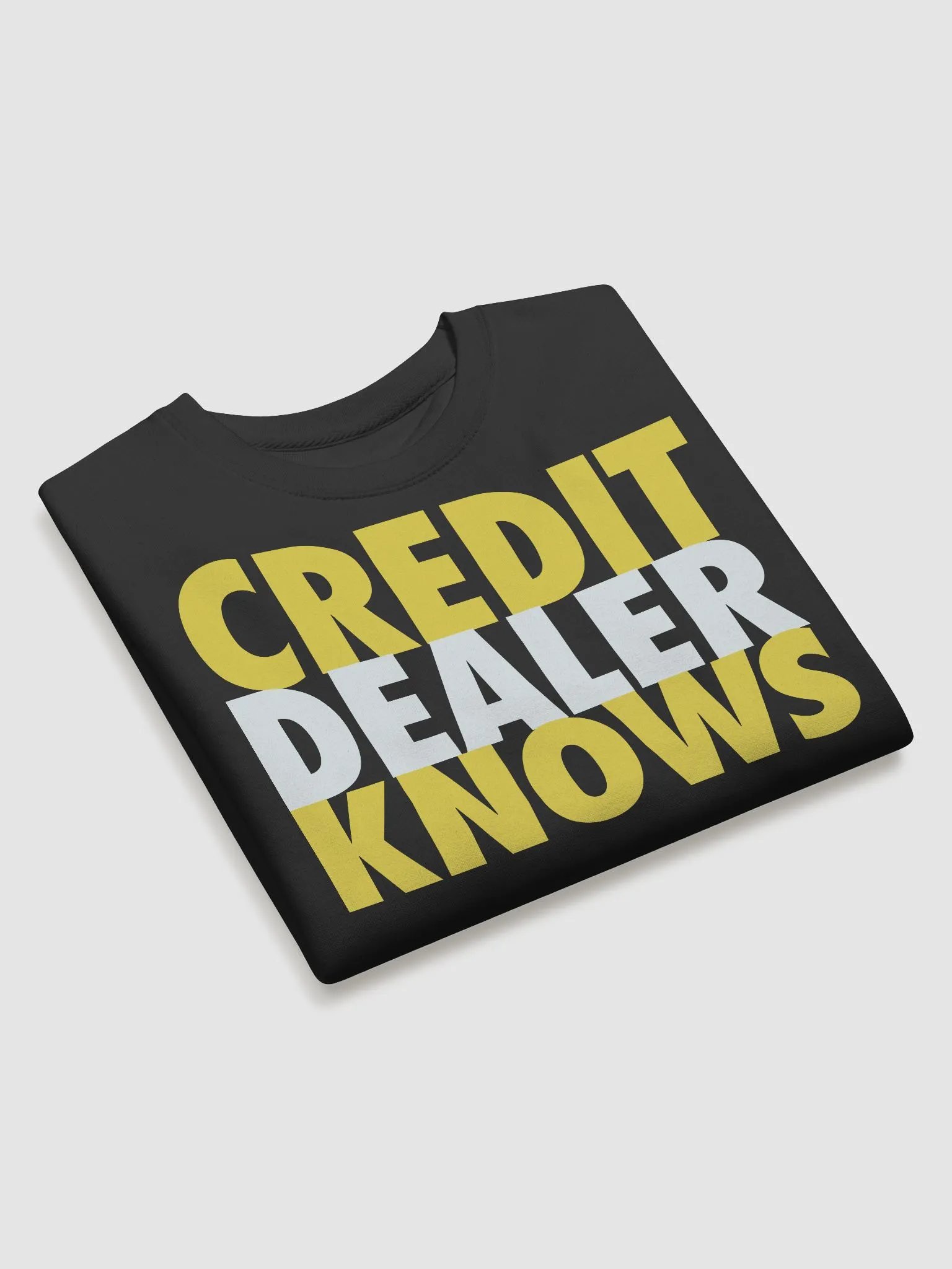 CREDIT DEALER KNOWS SWEATSHIRT product image (3)